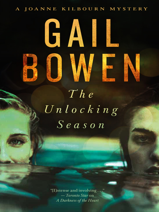 Title details for The Unlocking Season by Gail Bowen - Available